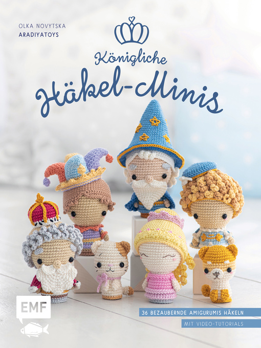 Title details for Königliche Häkel-Minis by Olka Novytska - Available